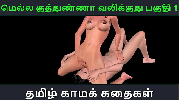 Mostrar Historia de sexo en audio tamil - Mella kuthunganna valikkuthu Pakuthi 1 - Video porno animado en 3D de diversión sexual de una chica india vídeos de conducción